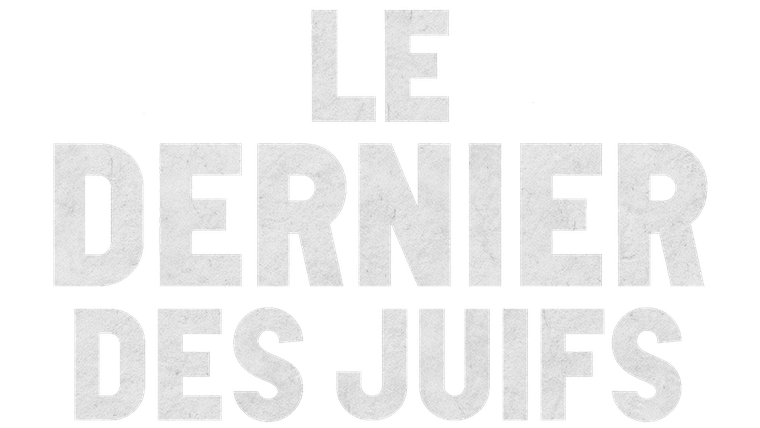 Le Dernier des Juifs - Trailer