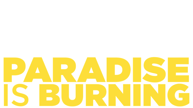 Paradise Is Burning - Trailer