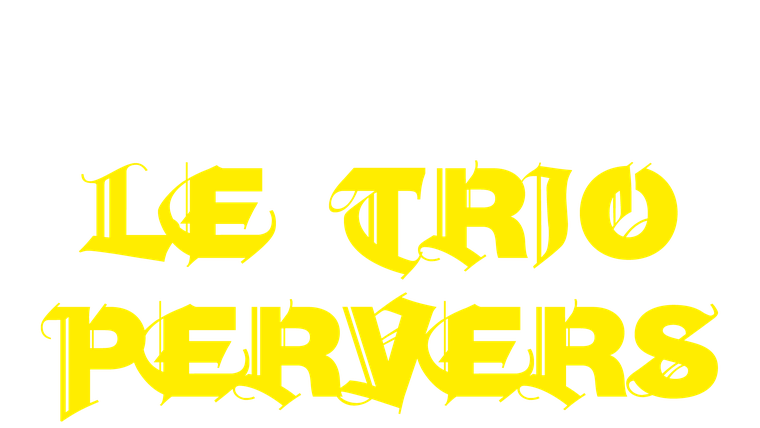 Le trio pervers