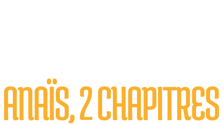 Anaïs, 2 chapitres - Trailer