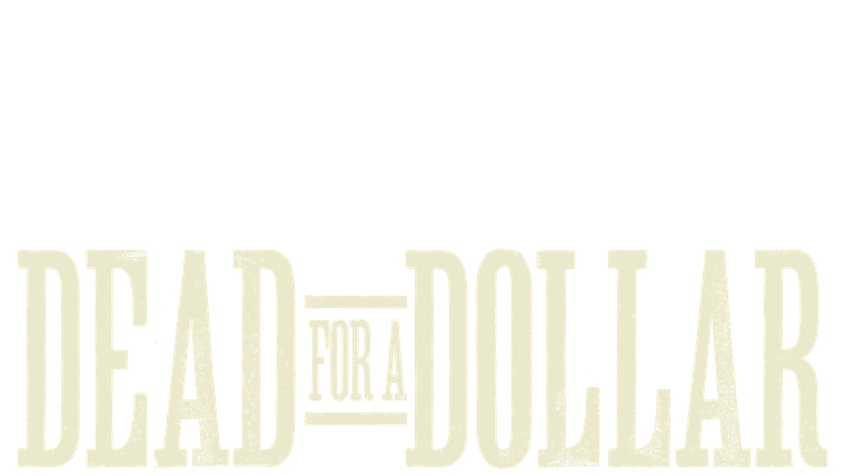 Dead for a Dollar - Trailer