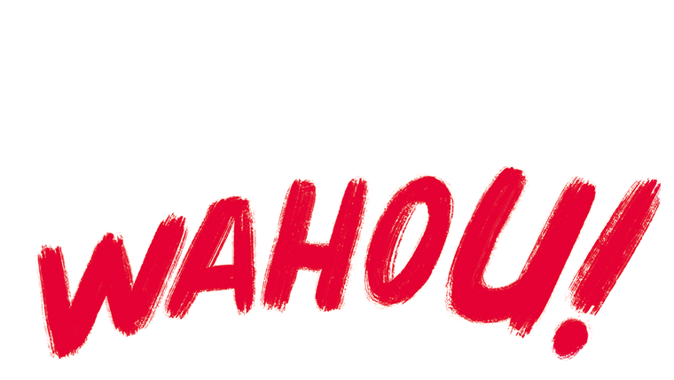 Wahou ! - Trailer