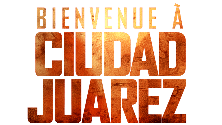 Bienvenue à Ciudad Juarez