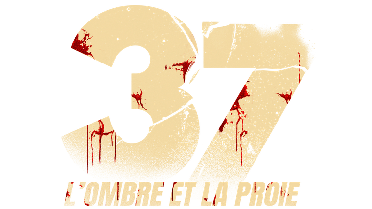 37 : l'ombre et la proie