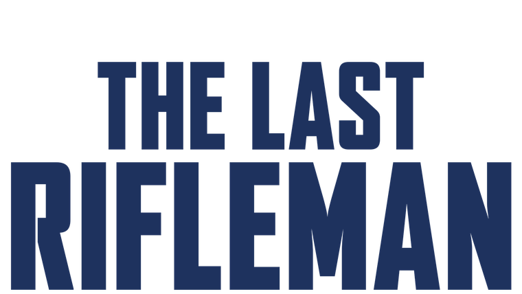 The Last Rifleman - Trailer