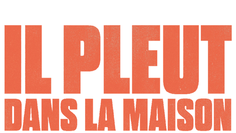 Il pleut dans la maison - Trailer