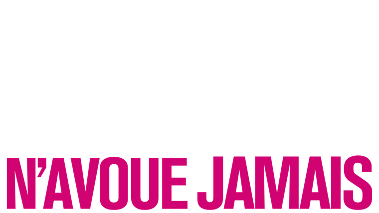 N'avoue jamais - Trailer