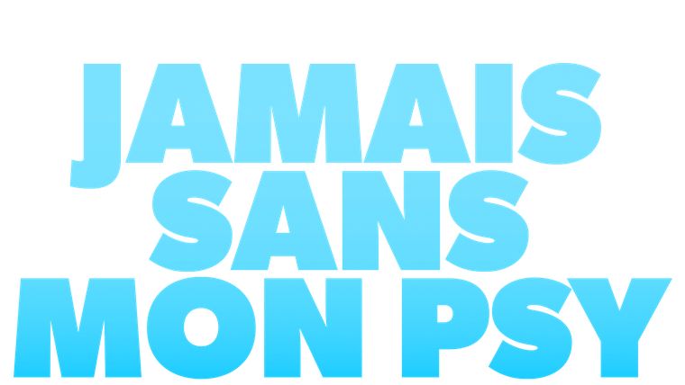 Jamais sans mon psy - Trailer