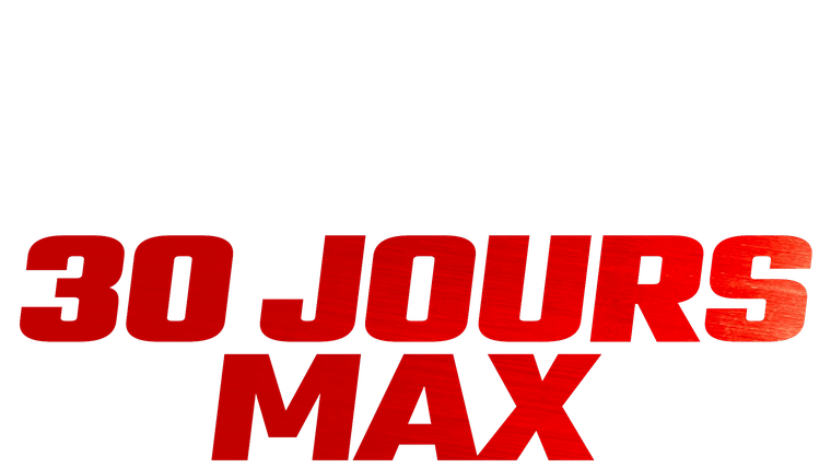 30 jours max - Trailer