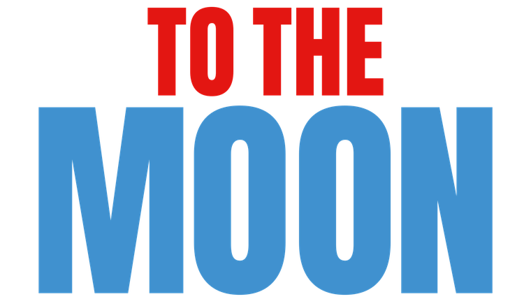 To the Moon - Trailer