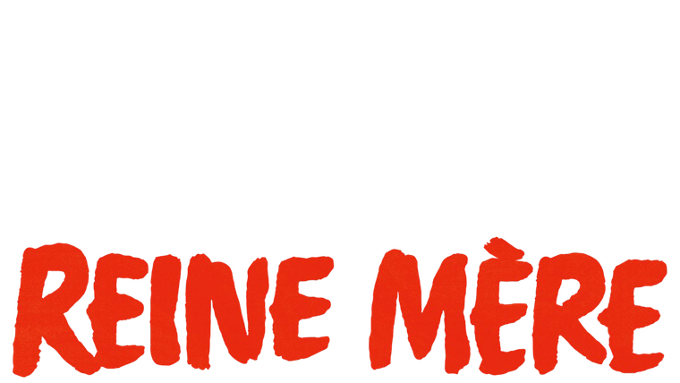 Reine mère - Trailer