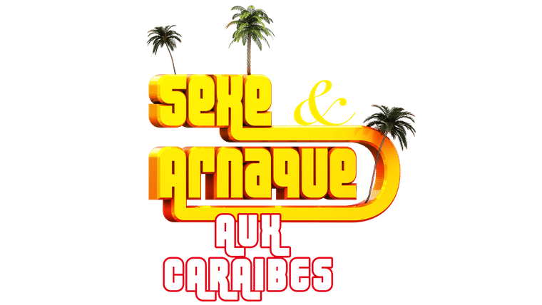 Sexe et arnaques aux Caraïbes