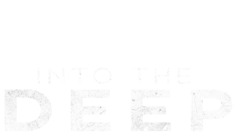 Into the Deep