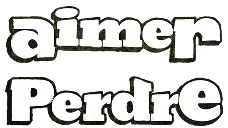 Aimer perdre