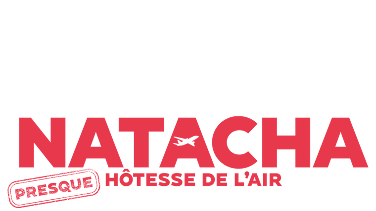 Natacha, (presque) hôtesse de l'air