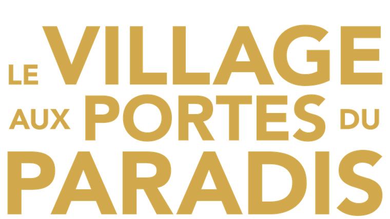 Le village aux portes du paradis