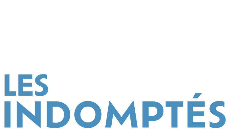 Les Indomptés