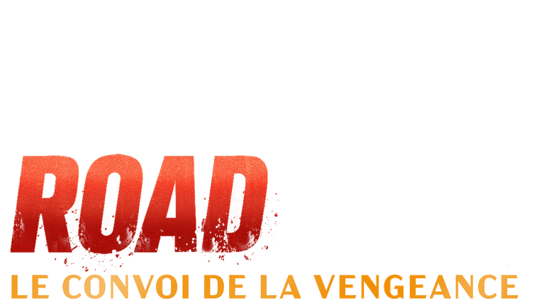 Road Rage : Le convoi de la vengeance