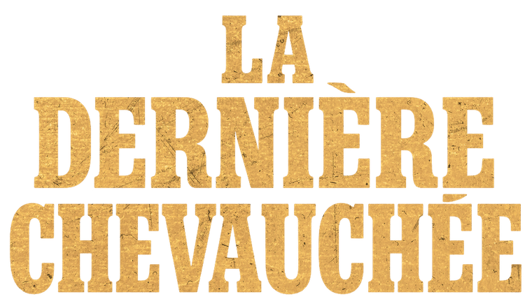 La dernière chevauchée