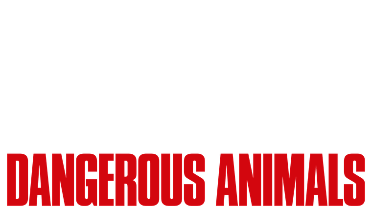 Dangerous Animals