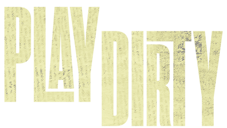 Play Dirty