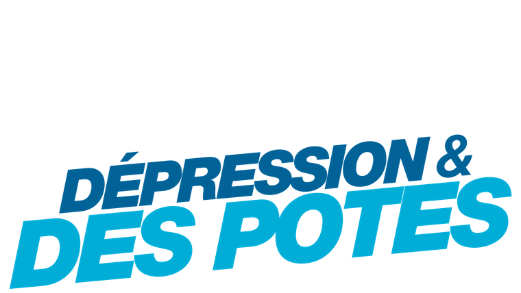 Dépression et des potes