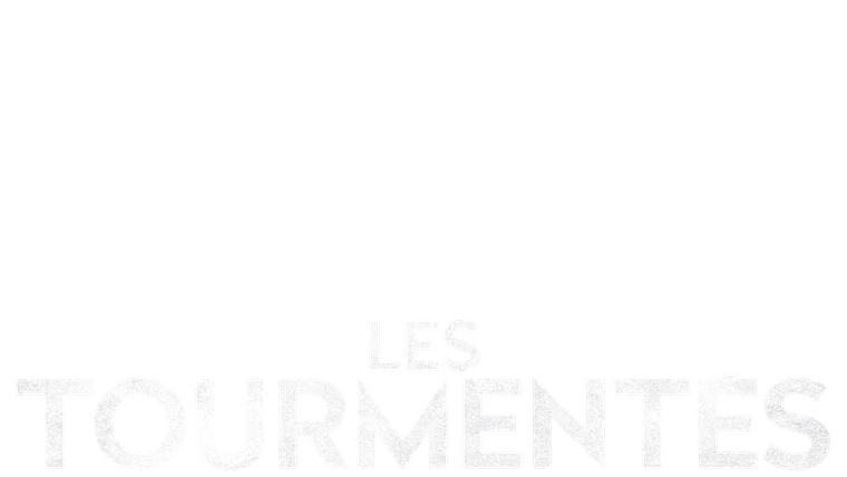 Les tourmentés