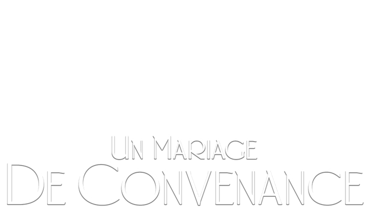 Un mariage de convenance