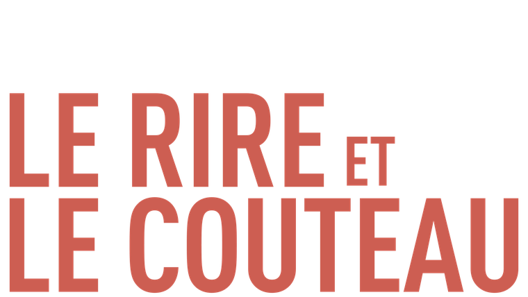 Le rire et le couteau