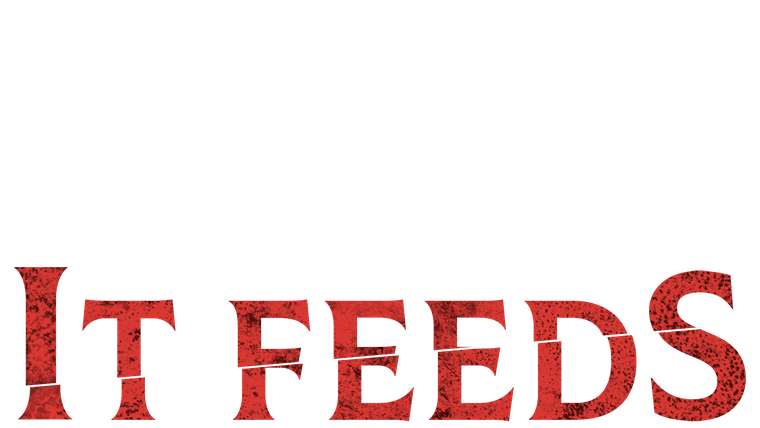 It Feeds