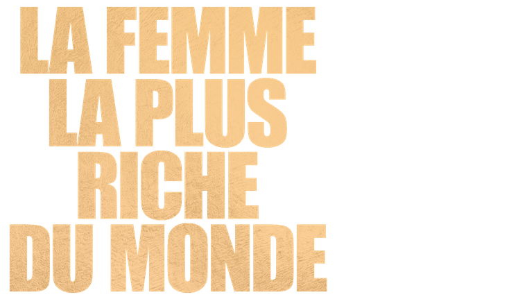 La femme la plus riche du monde