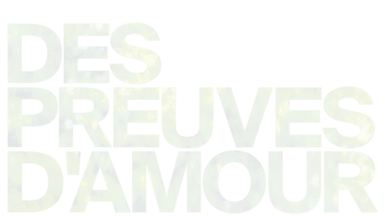 Des preuves d'amour