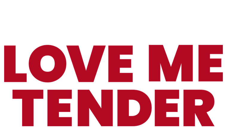 Love Me Tender