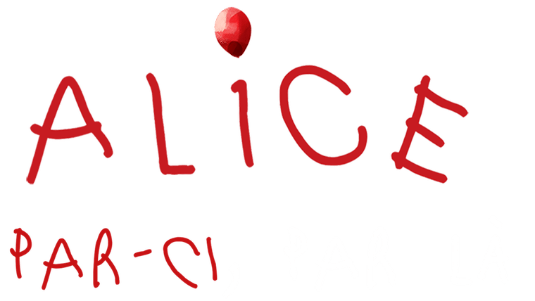 Alice par-ci, par là