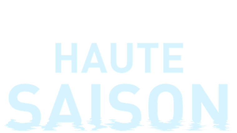 Haute saison