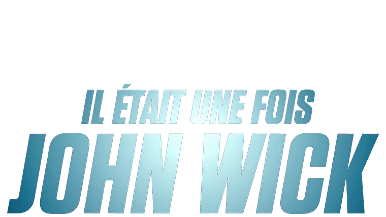 Il était une fois John Wick