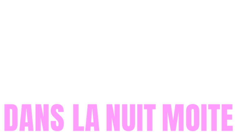 Dans la nuit moite