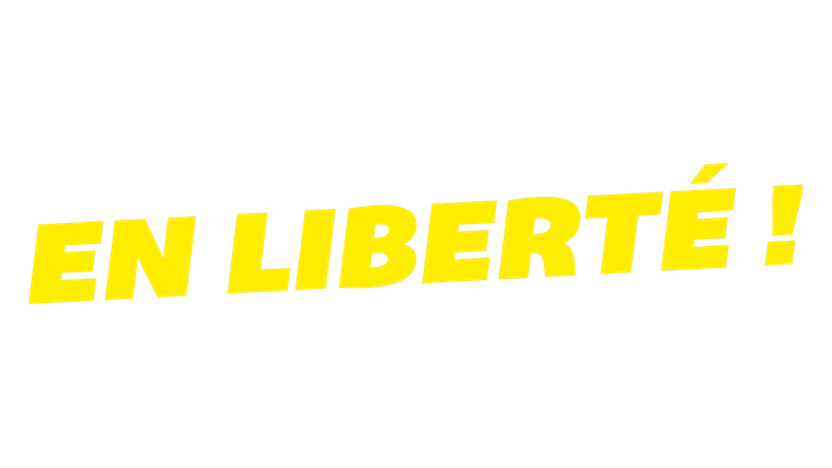 En liberté !