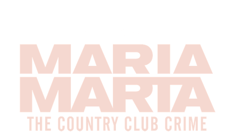 María Marta, The Country Club Crime