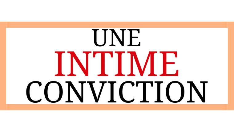 Une intime conviction