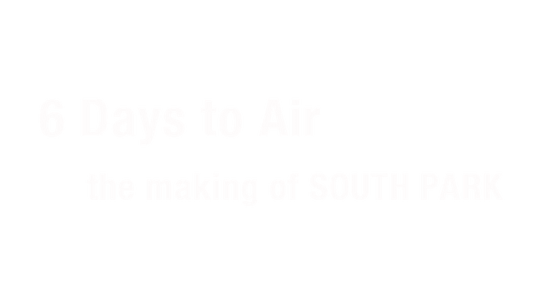 6 jours avant diffusion : Le Making-Of de South Park 