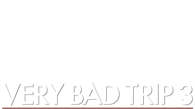 Very Bad Trip 3