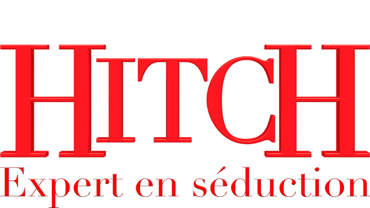 Hitch - Expert en séduction