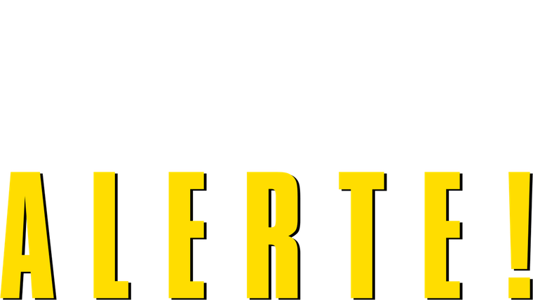 Alerte !