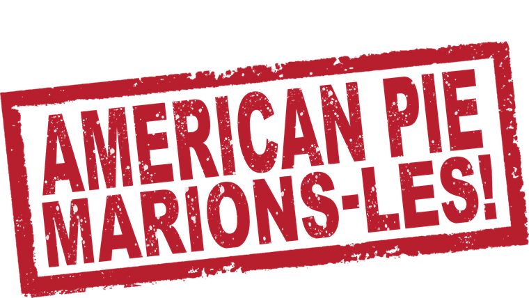 American Pie Marions-les !
