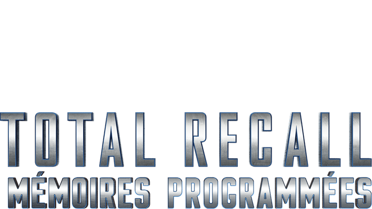 Total Recall - mémoires programmées