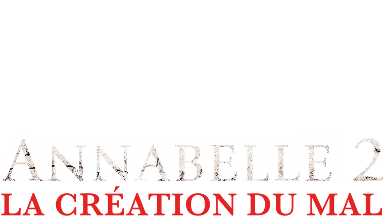 Annabelle 2 : la Création du Mal