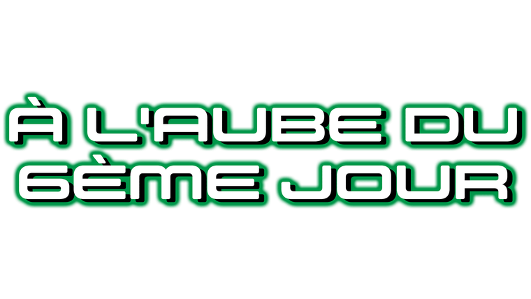A l'aube du 6ème jour