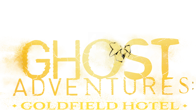 Ghost Adventures : Goldfield Hotel
