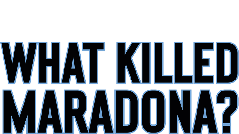 What Killed Maradona ?